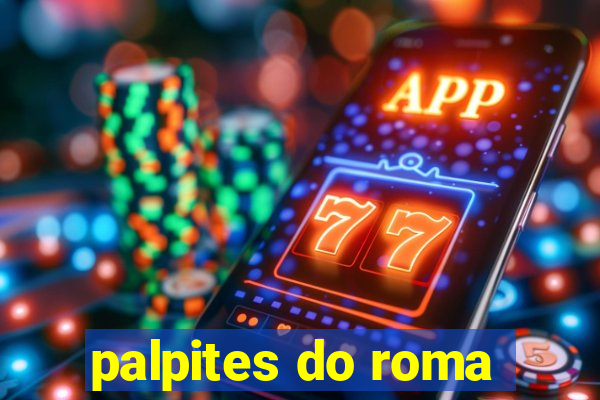palpites do roma
